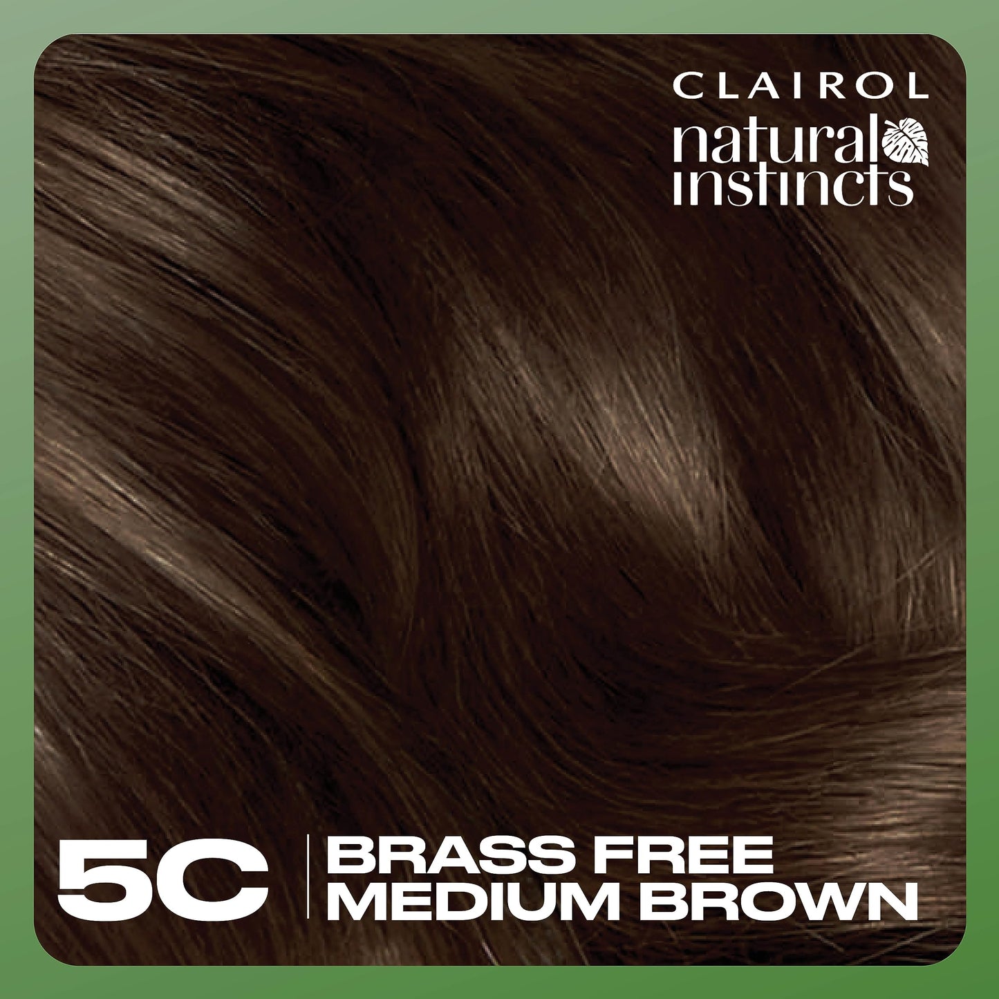 Clairol Natural Instincts Demi-Permanent Hair Dye, 5C Brass Free Medium Brown Hair Color, Pack of 1