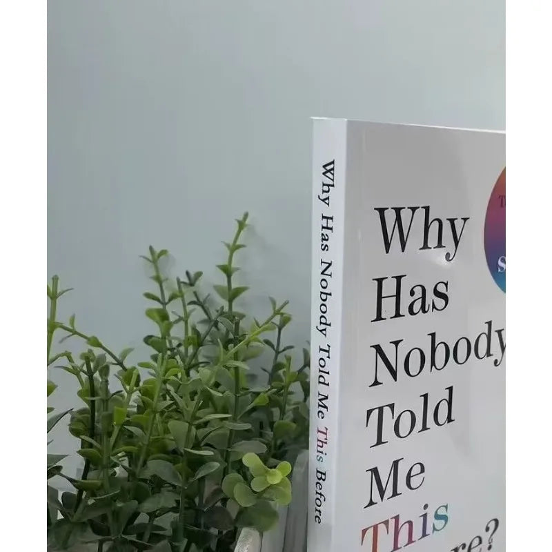 Why Has Nobody Told Me